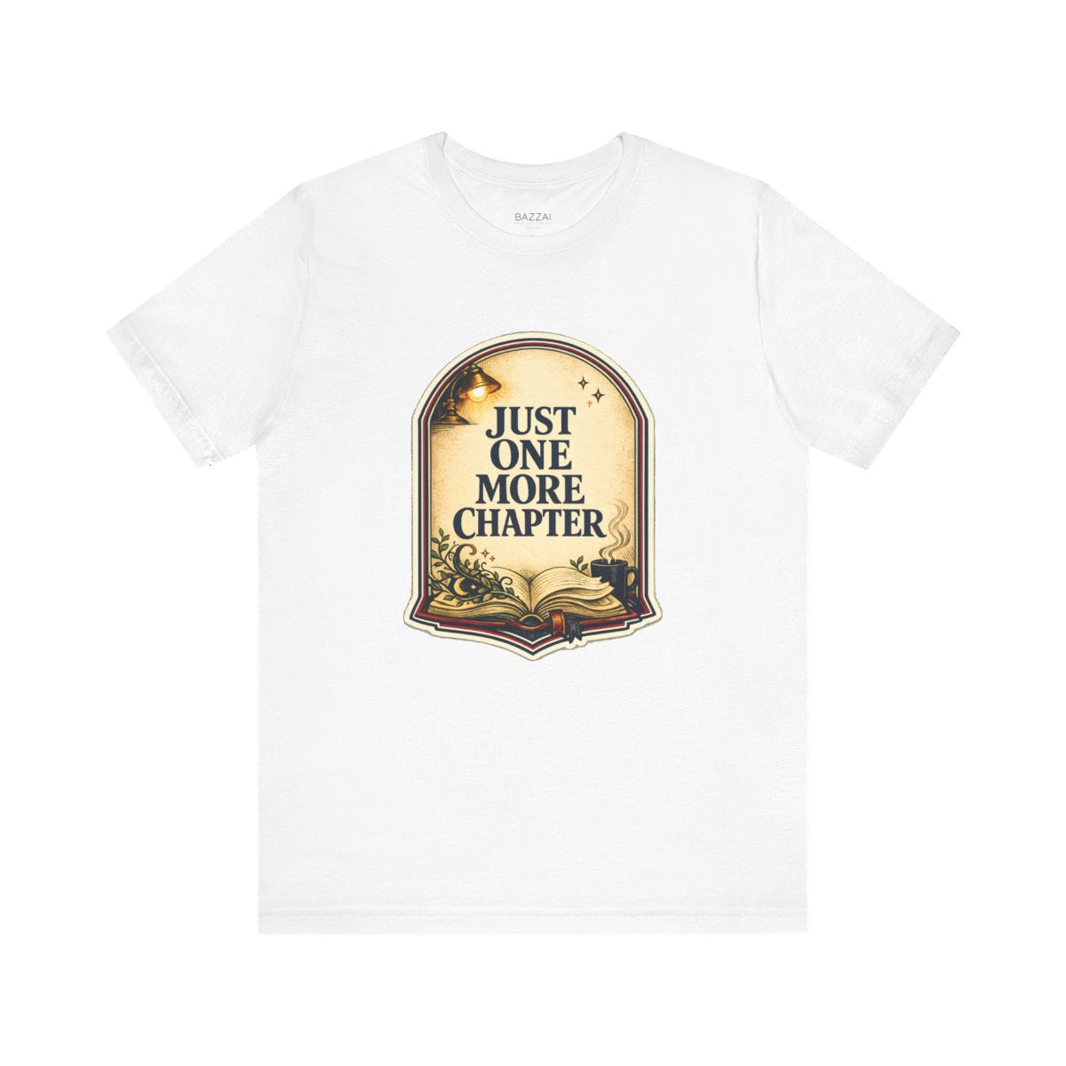 Book Lover Gift Idea T-Shirt — Just One More Chapter — books t-shirt design by Margaux