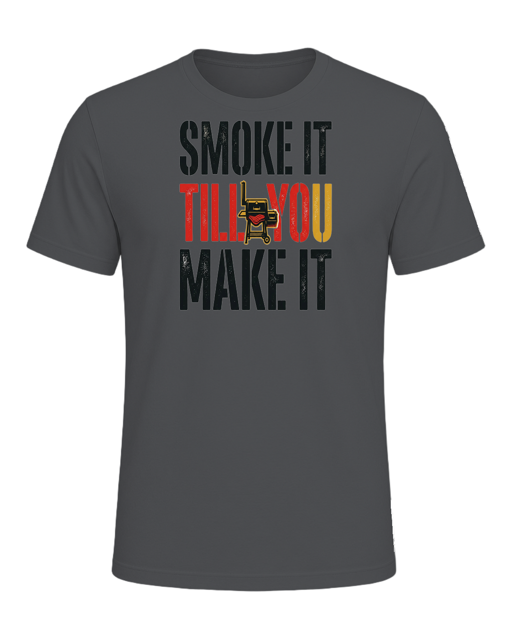 SMOKE IT TILL YOU MAKE IT — Asphalt