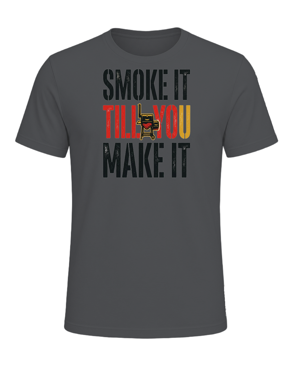SMOKE IT TILL YOU MAKE IT — Asphalt