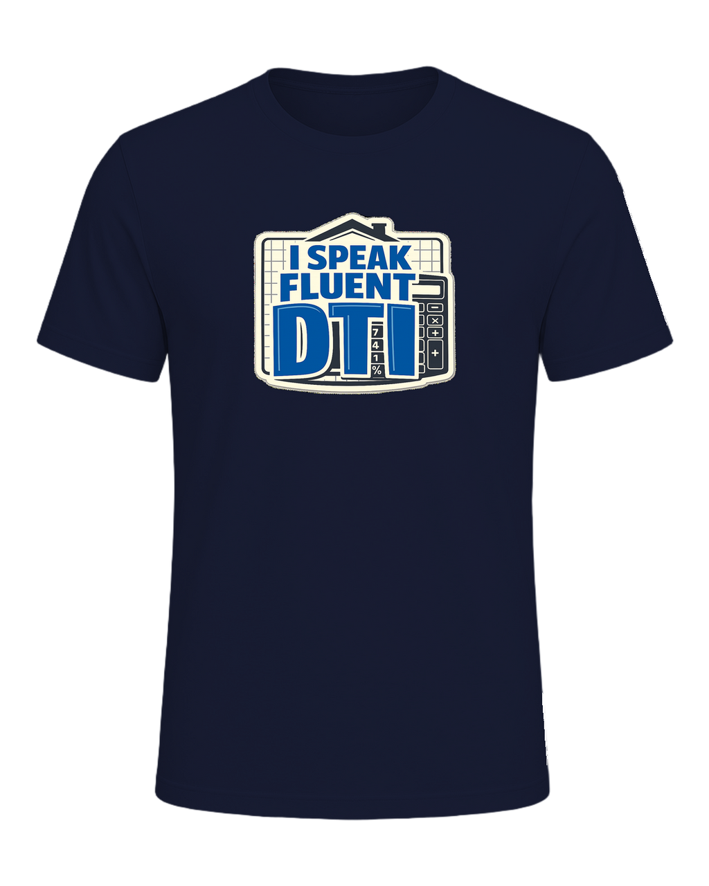 I SPEAK FLUENT DTI — Navy