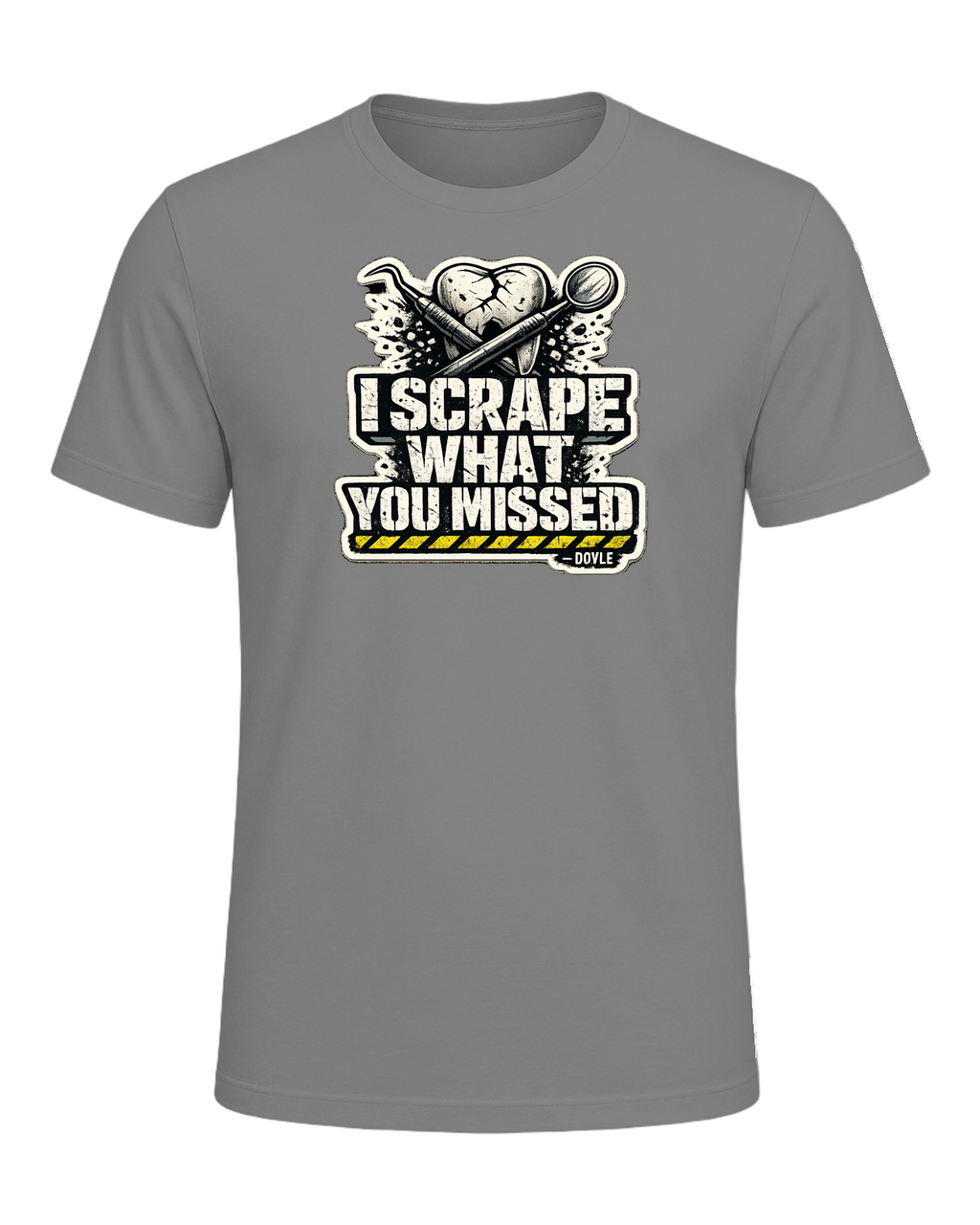 I Scrape What You Missed Tee — Deep Heather
