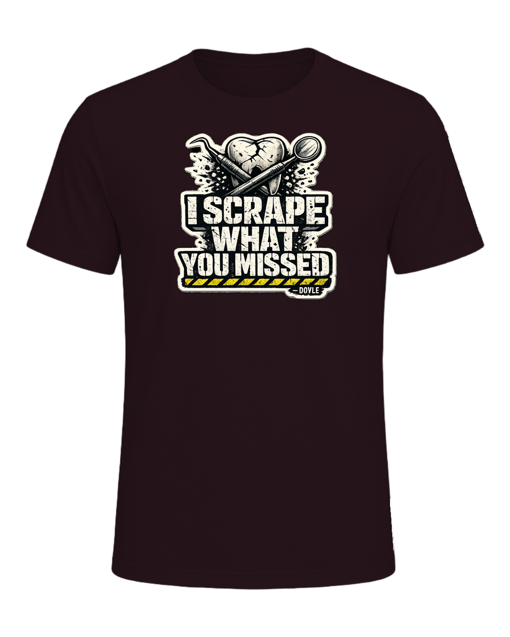 I Scrape What You Missed Tee — Oxblood Black