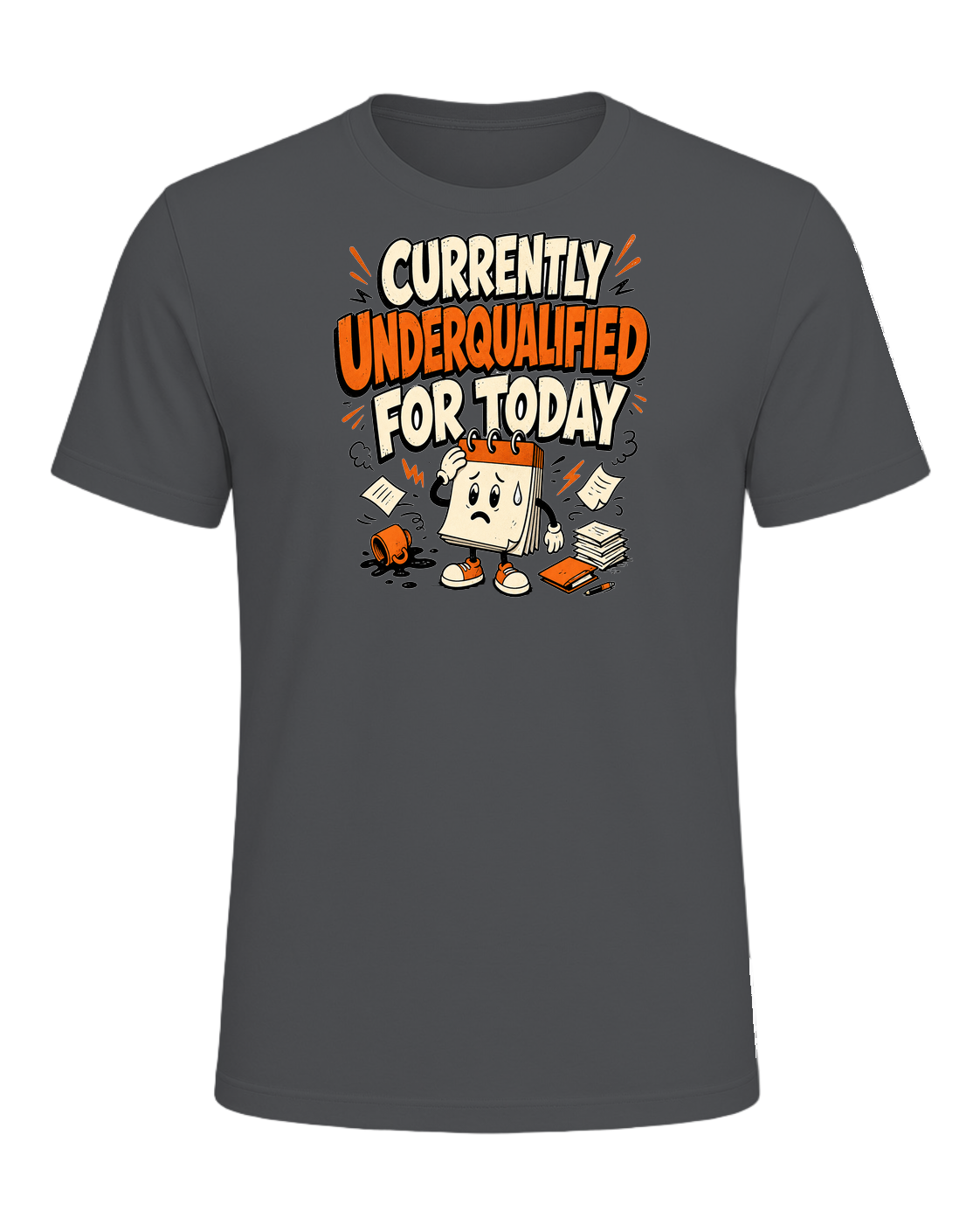 Currently Underqualified For Today — Asphalt