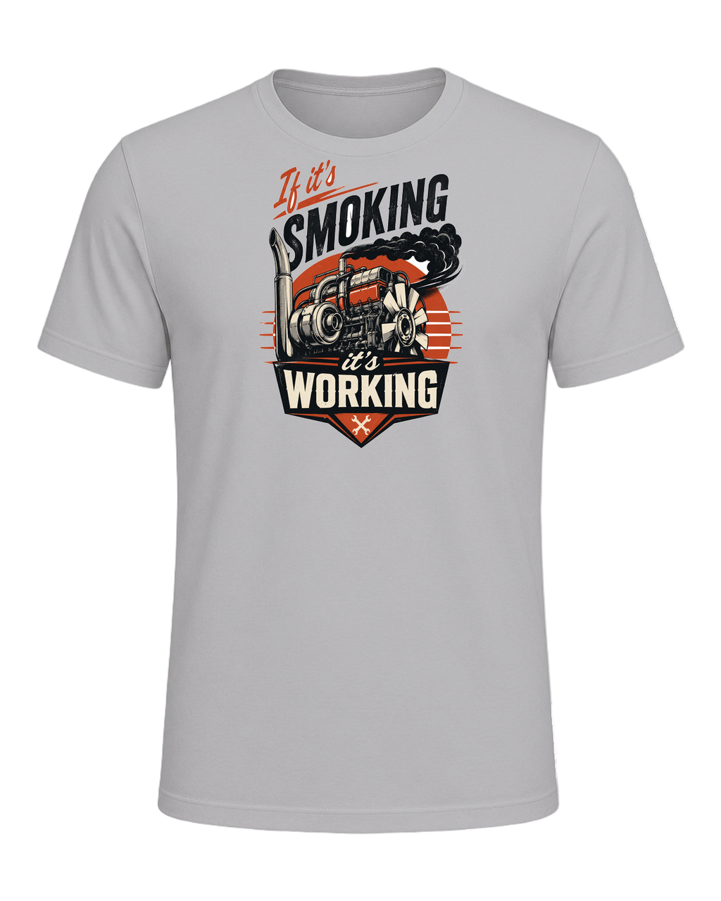 If it's smoking it's working — Athletic Heather