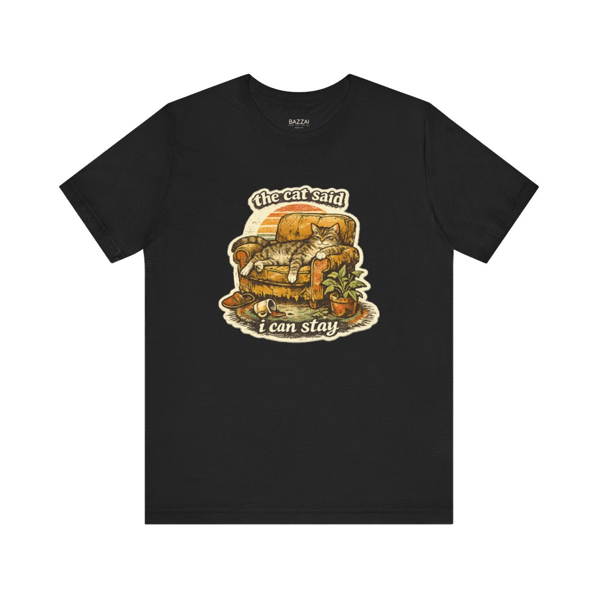 Cat Mom Humor T-Shirt — The Cat Said I Can Stay — t-shirt design by Margaux