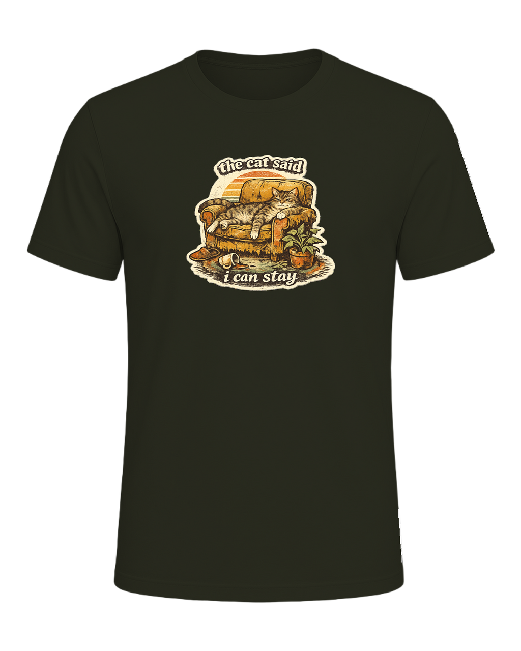 The Cat Said I Can Stay Tee — Dark Olive