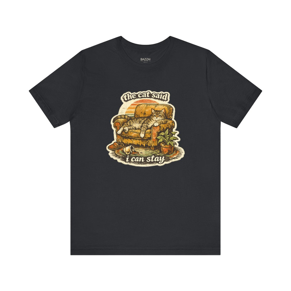 Cat Mom Humor T-Shirt — The Cat Said I Can Stay — t-shirt design by Margaux