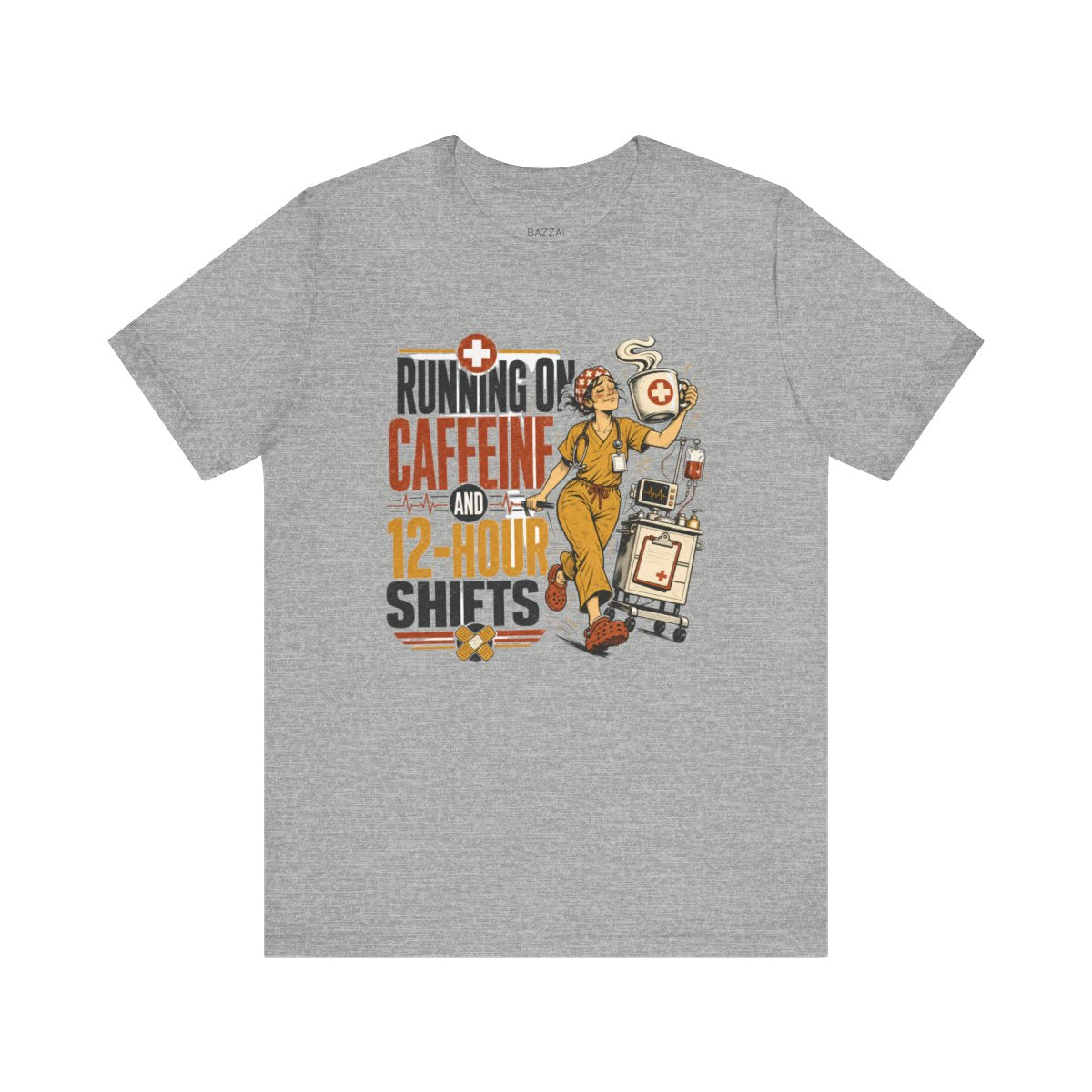 RN Life T-Shirt — Running on Caffeine and 12-Hour Shifts — t-shirt design
