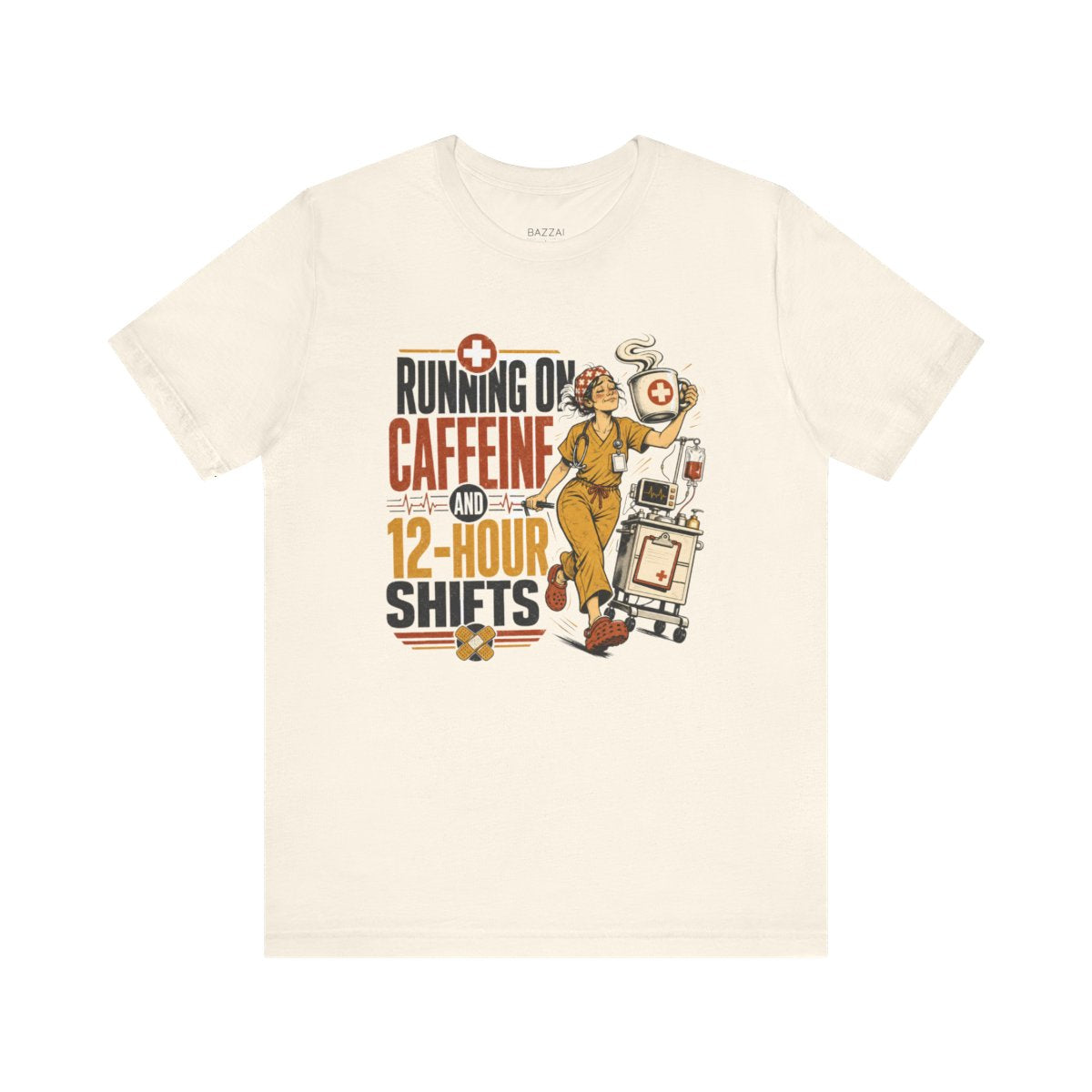 RN Life T-Shirt — Running on Caffeine and 12-Hour Shifts — t-shirt design