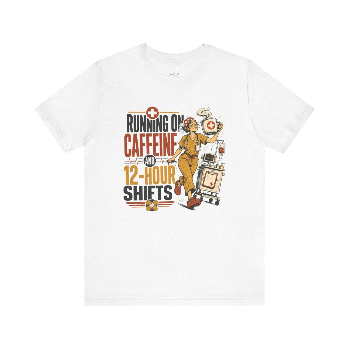 RN Life T-Shirt — Running on Caffeine and 12-Hour Shifts — t-shirt design