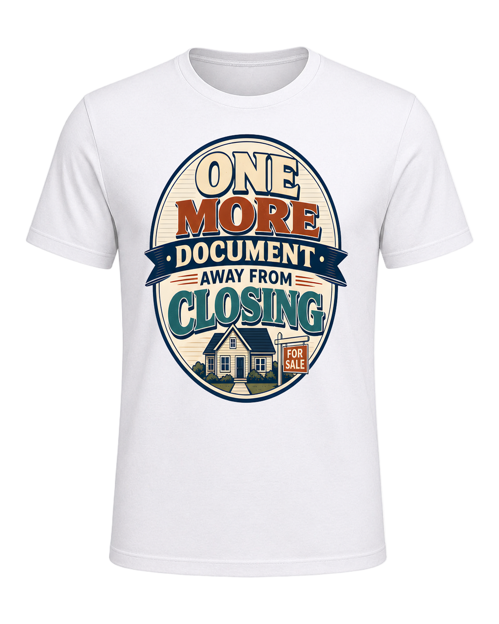 ONE MORE DOCUMENT AWAY FROM CLOSING — White