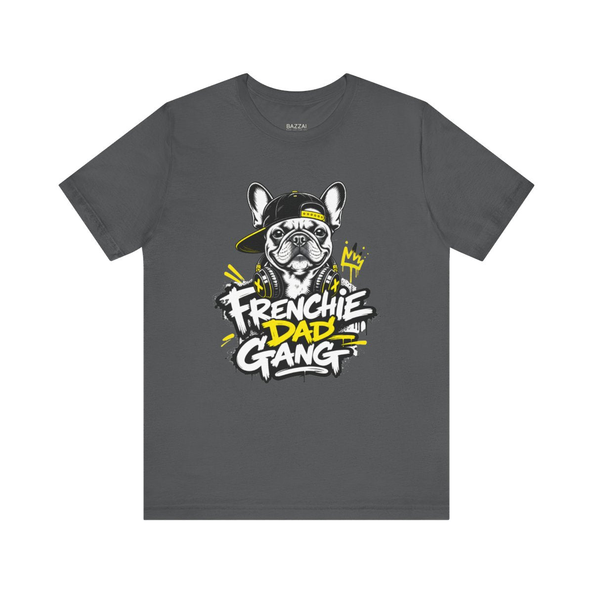 French Bulldog Dad T-Shirt — Snorts, Zoomies and Bat Ears — french bulldog t-shirt design