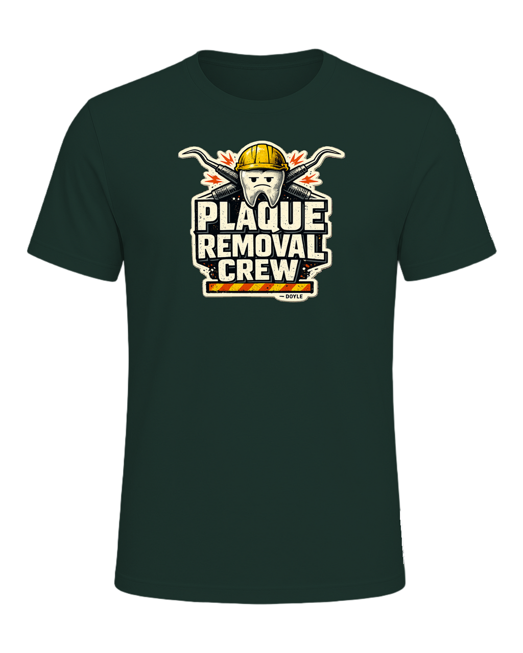 Plaque Removal Crew Tee — Forest