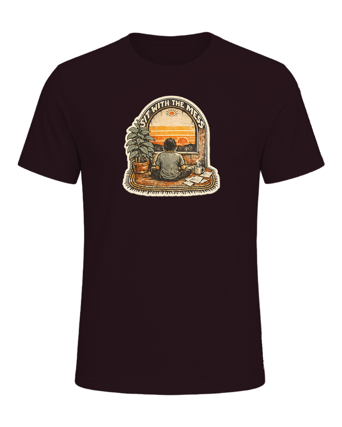 Sit With The Mess Tee — Oxblood Black