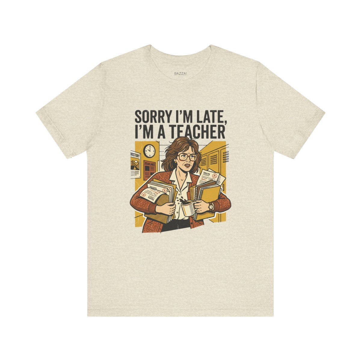 Funny Teacher T-Shirt — Sorry I'm Late, I'm a Teacher — t-shirt design