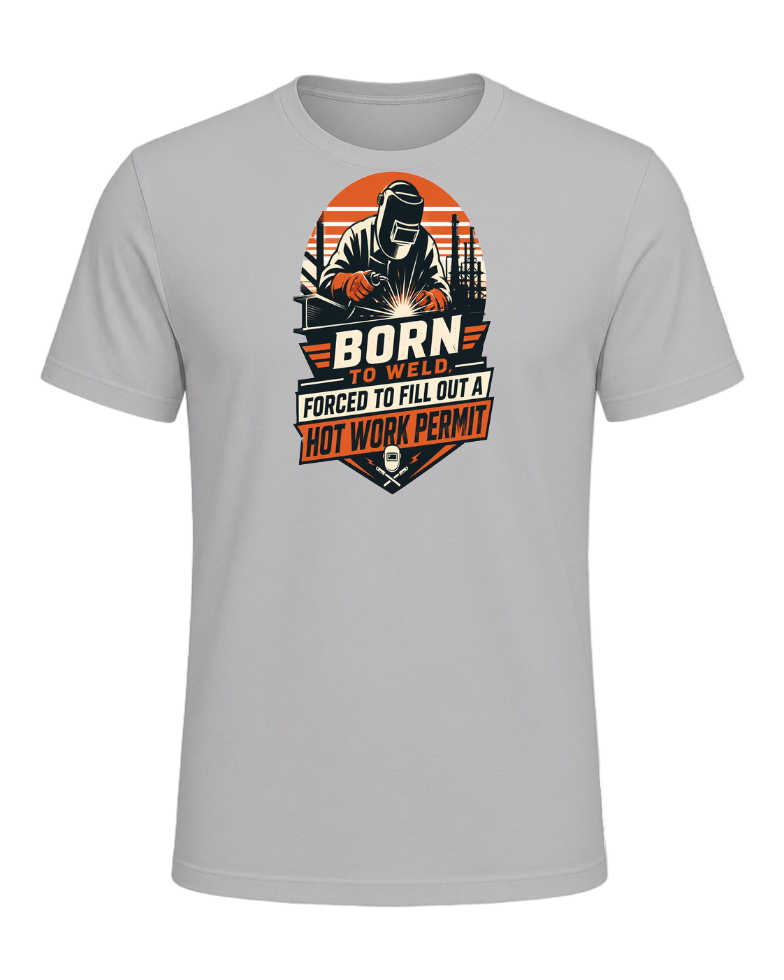 Born to weld, forced to fill out a hot work permit — Athletic Heather