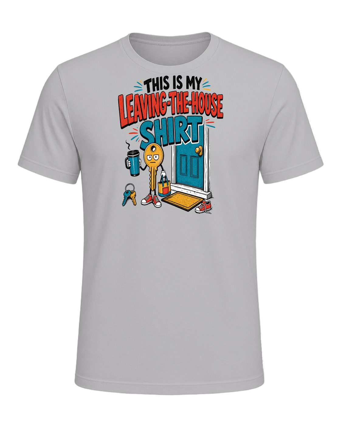 THIS IS MY LEAVING-THE-HOUSE SHIRT — Athletic Heather