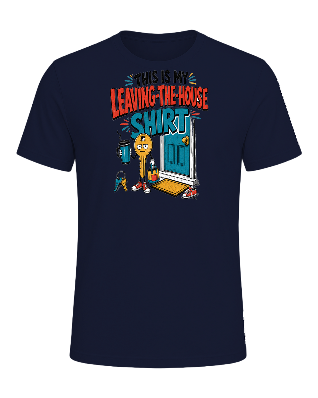 THIS IS MY LEAVING-THE-HOUSE SHIRT — Navy