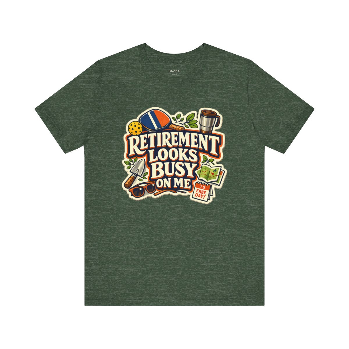 Funny Retirement T-Shirt — Retirement Looks Busy on Me — retired zero plans t-shirt design by Margaux