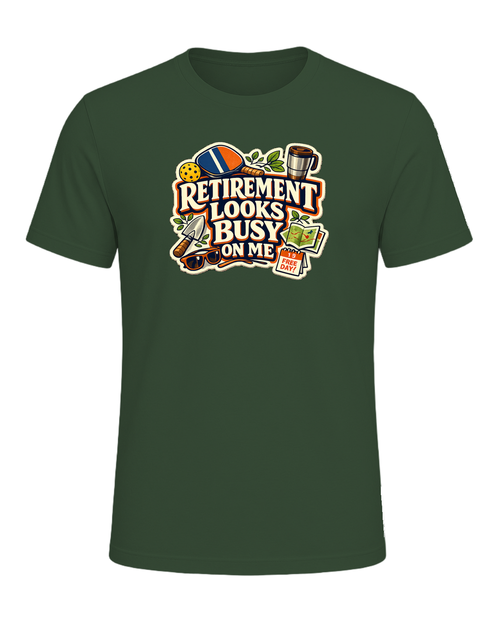 Retirement Looks Busy On Me Tee — Heather Forest