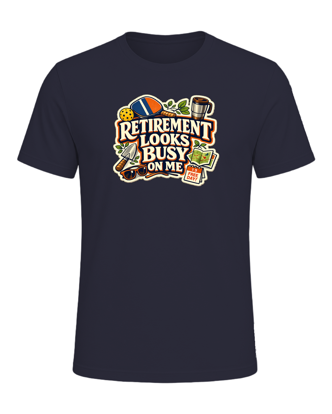 Retirement Looks Busy On Me Tee — Heather Navy