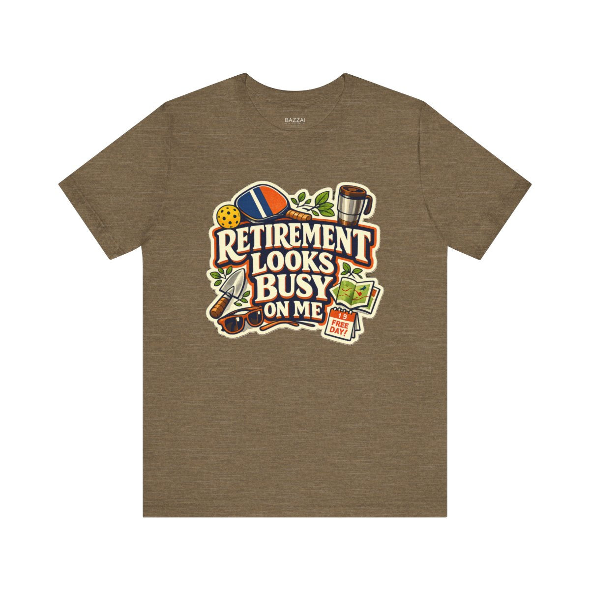 Funny Retirement T-Shirt — Retirement Looks Busy on Me — retired zero plans t-shirt design by Margaux