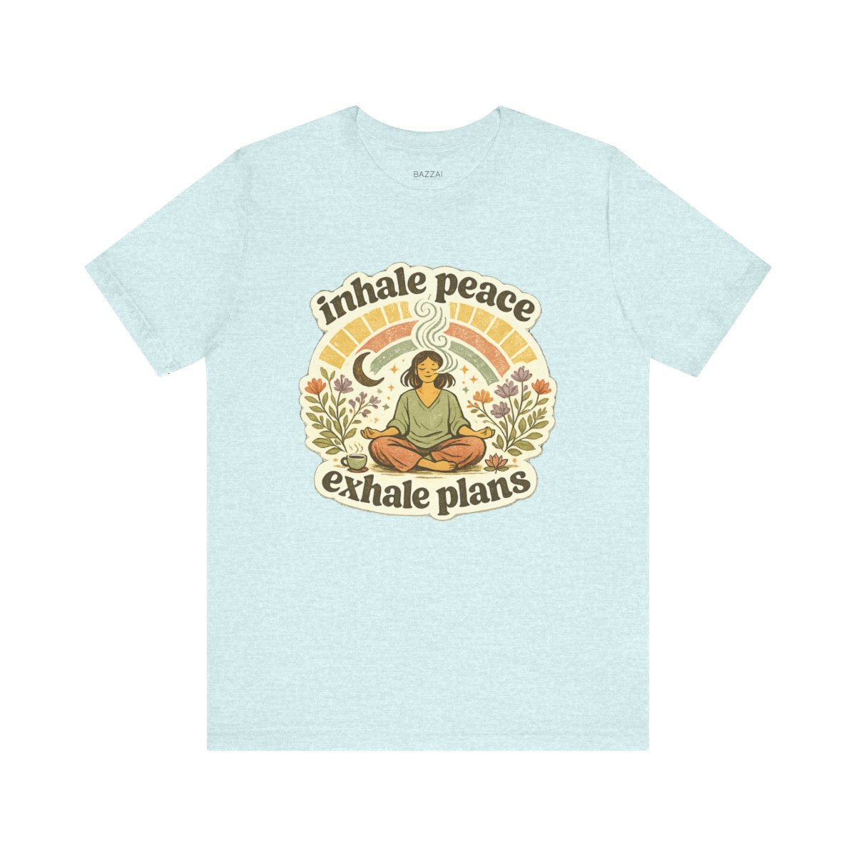 Zen Gift T-Shirt — Inhale Peace Exhale Plans — meditation mindful t-shirt design by Margaux