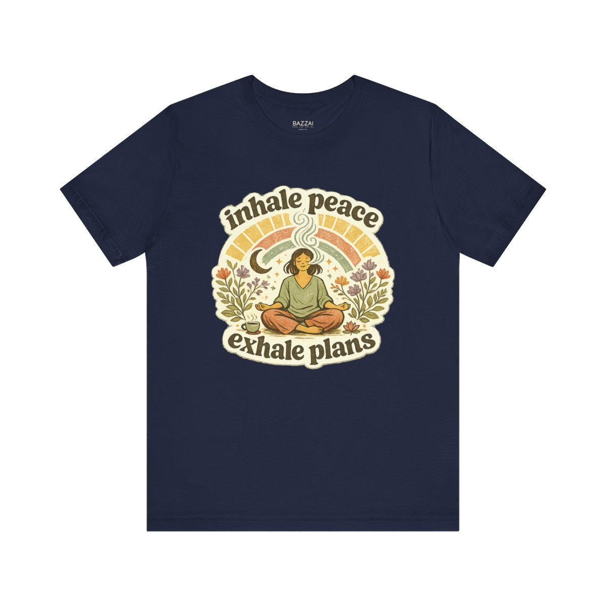 Zen Gift T-Shirt — Inhale Peace Exhale Plans — meditation mindful t-shirt design by Margaux