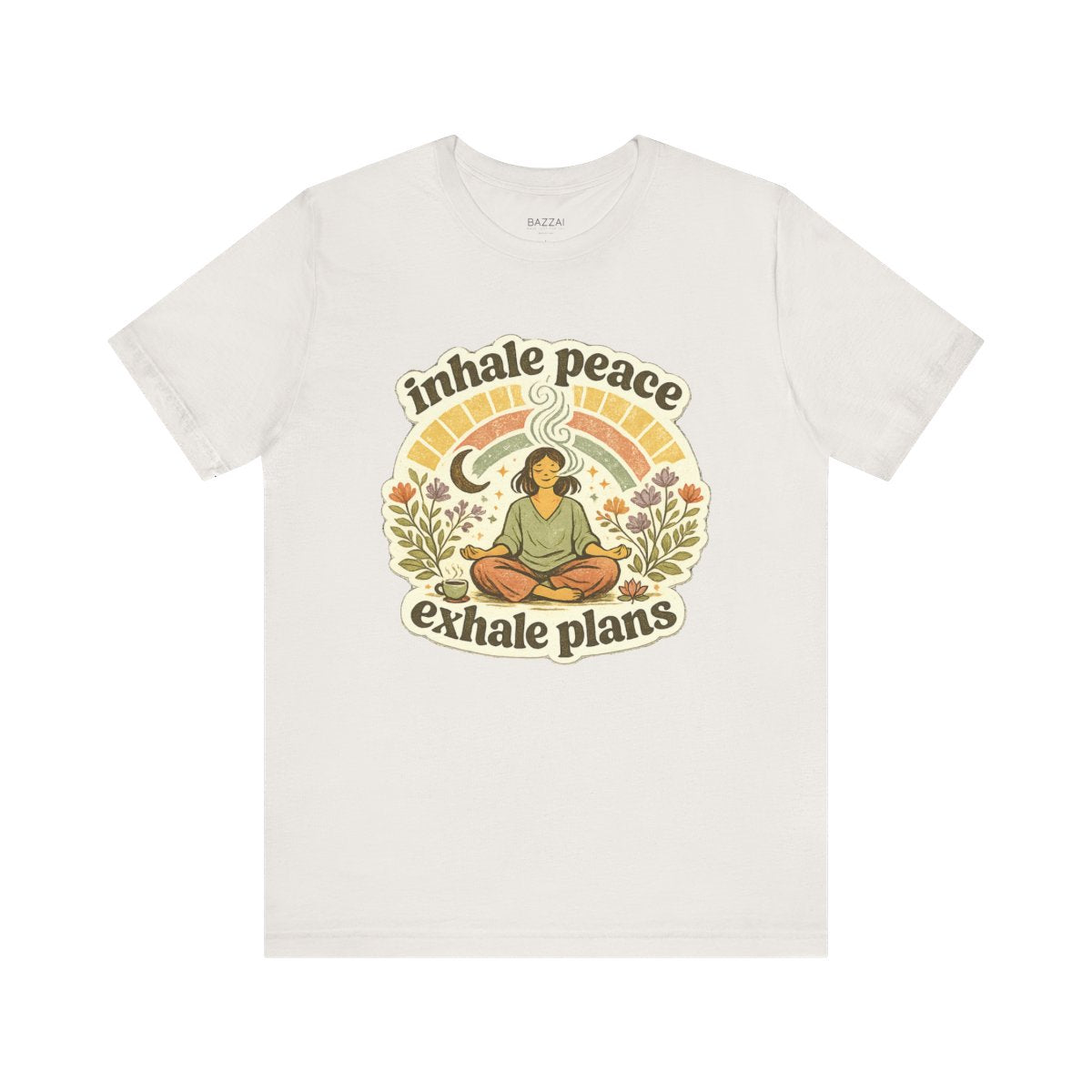 Zen Gift T-Shirt — Inhale Peace Exhale Plans — meditation mindful t-shirt design by Margaux