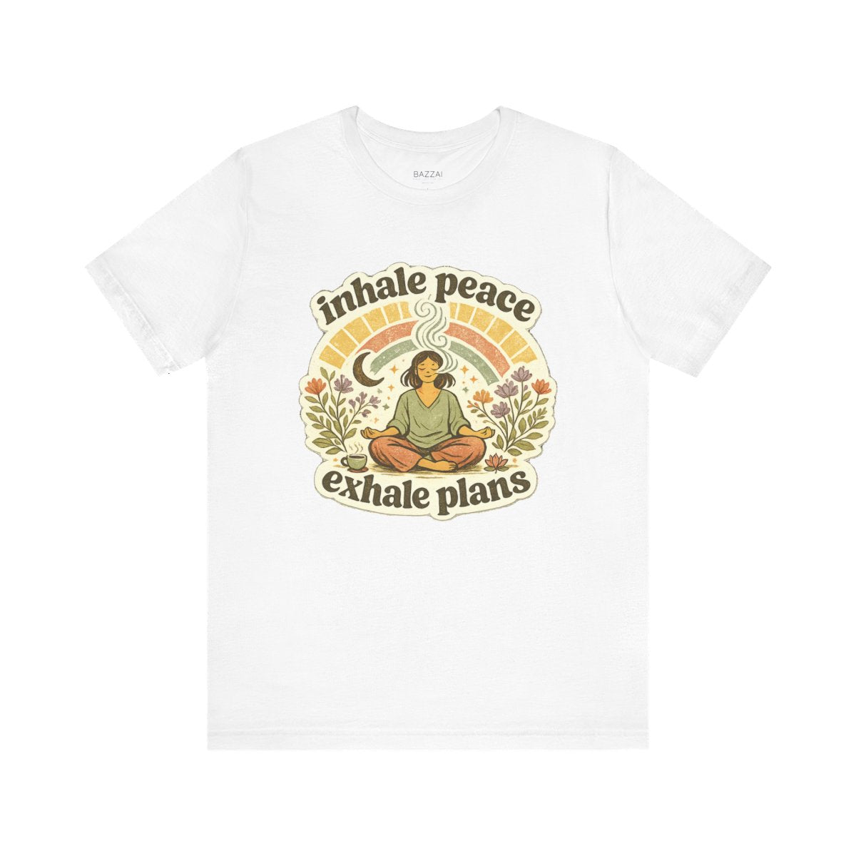Zen Gift T-Shirt — Inhale Peace Exhale Plans — meditation mindful t-shirt design by Margaux