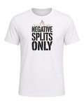 NEGATIVE SPLITS ONLY — White