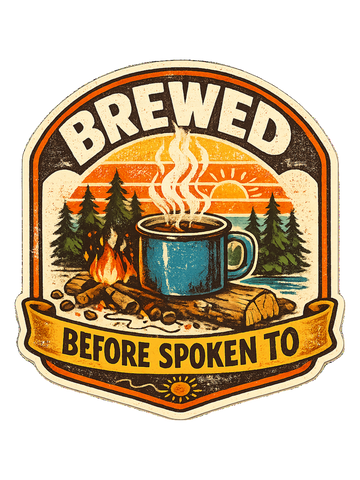Funny Coffee T-Shirt — Brewed Before Spoken To