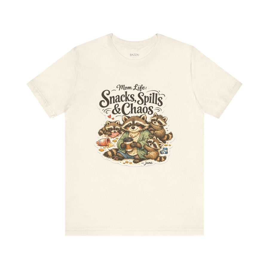 Funny Mom T-Shirt — Mom Life: Snacks, Spills & Chaos