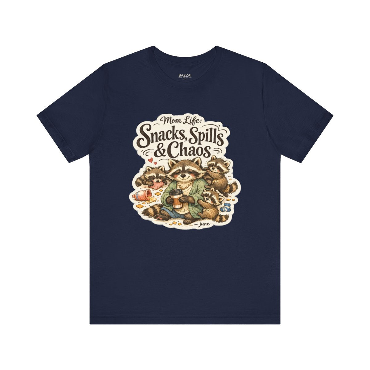 Funny Mom T-Shirt — Mom Life: Snacks, Spills &amp; Chaos — mom chaos t-shirt design by June