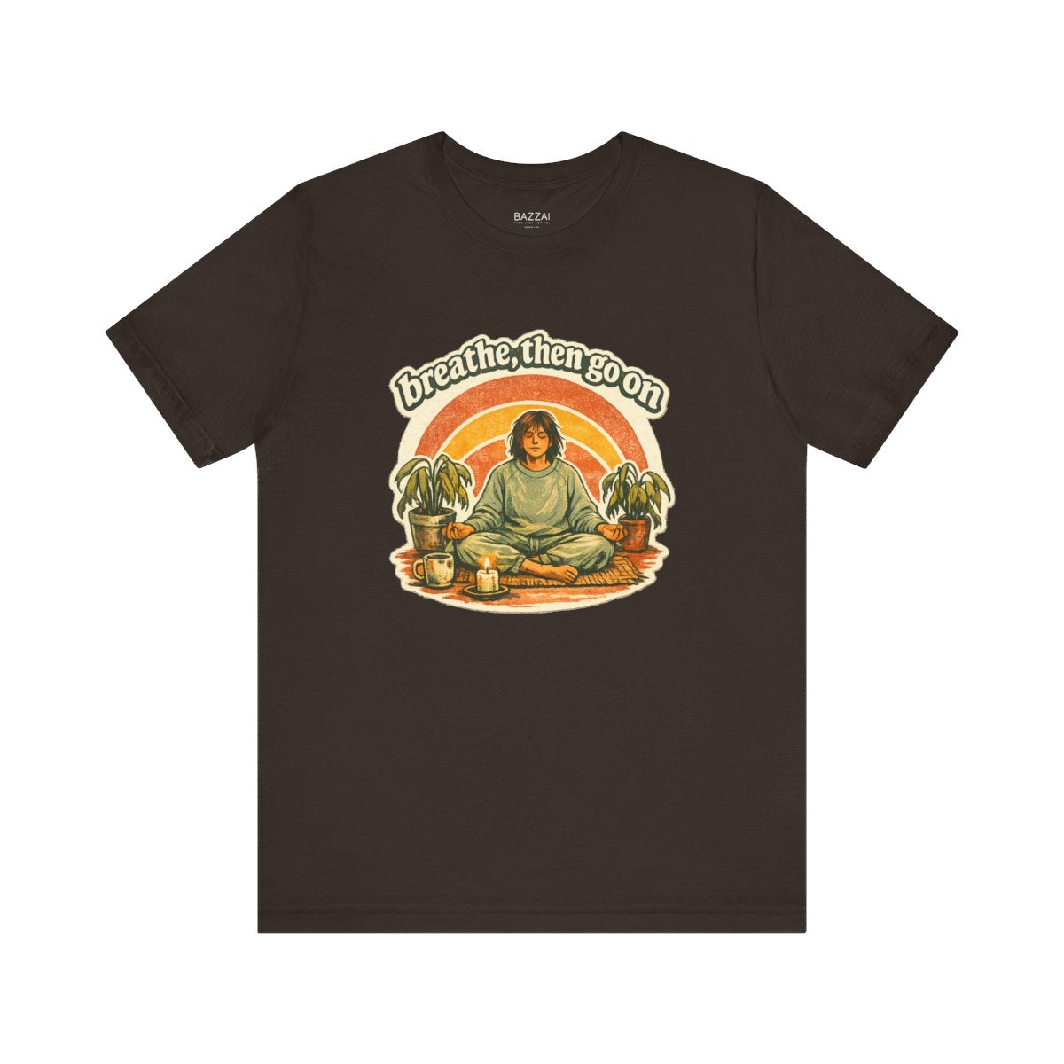 Mindfulness Gift T-Shirt — Breathe, Then Go On — meditation mindful t-shirt design by Margaux