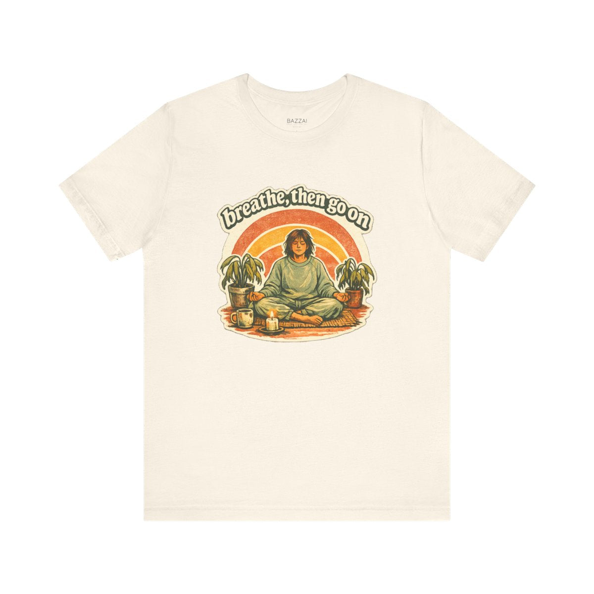 Mindfulness Gift T-Shirt — Breathe, Then Go On — meditation mindful t-shirt design by Margaux