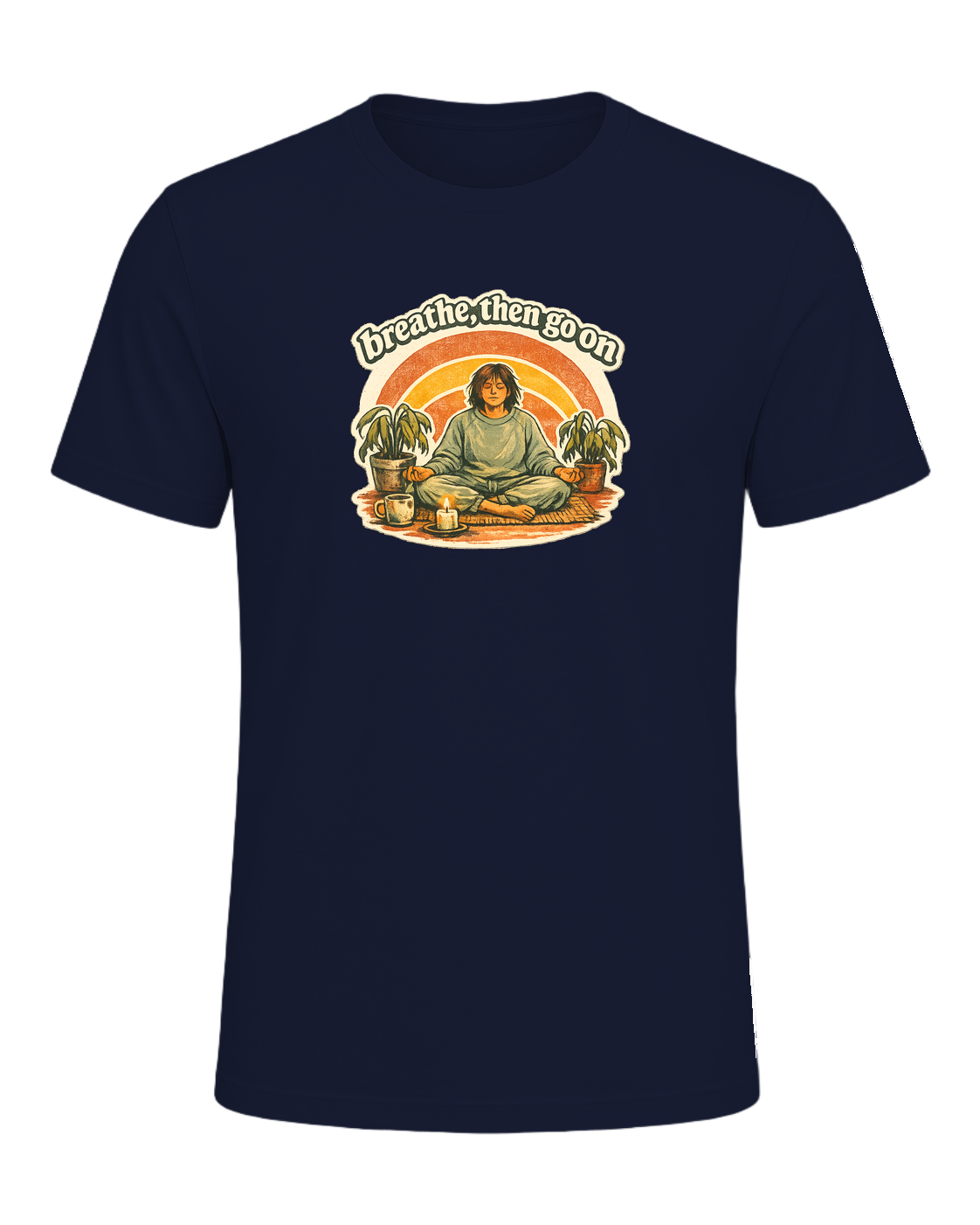 Breathe, Then Go On Tee — Navy