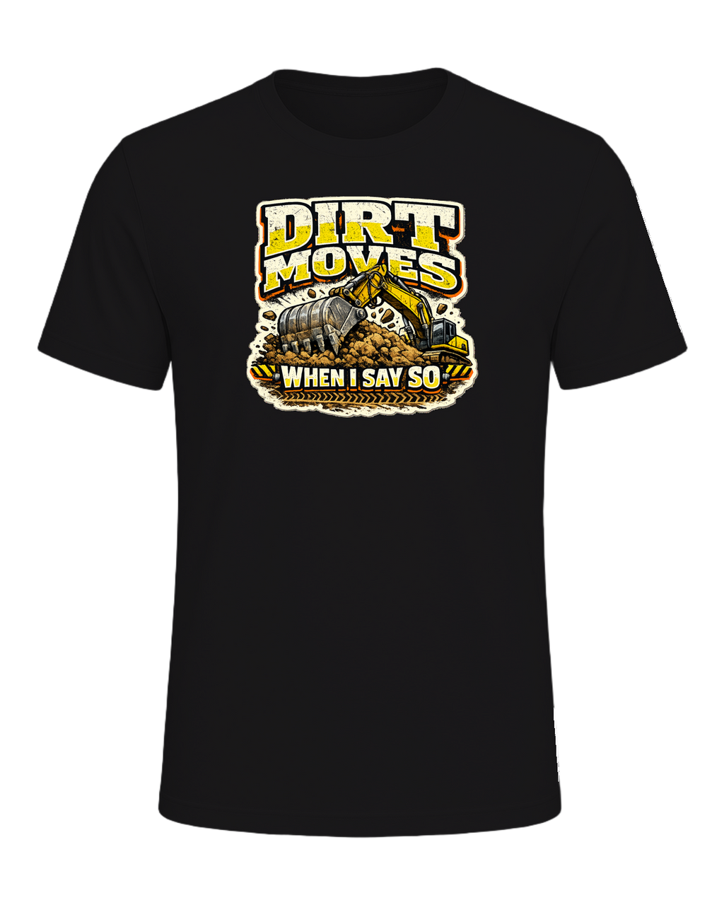 Dirt Moves When I Say So Tee — Dark Grey Heather
