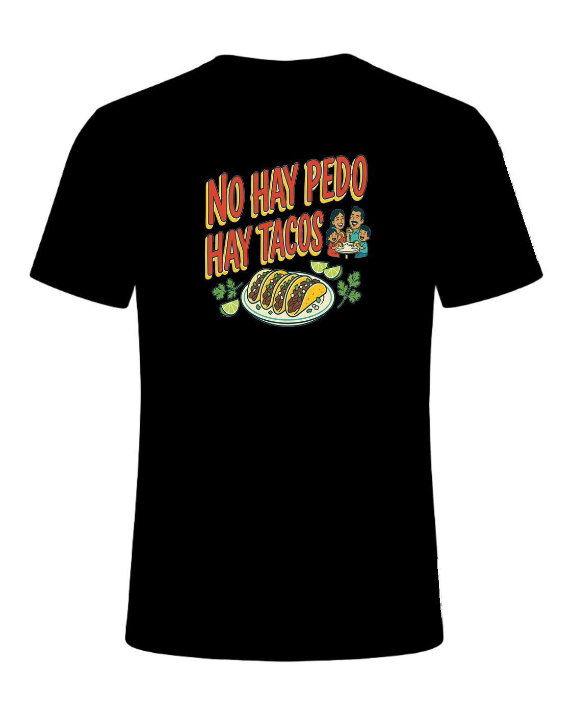 NO HAY PEDO HAY TACOS — Black
