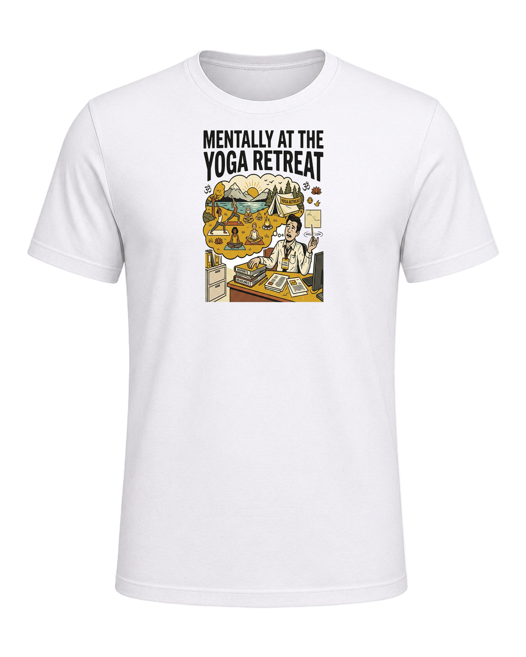 MENTALLY AT THE YOGA RETREAT — White
