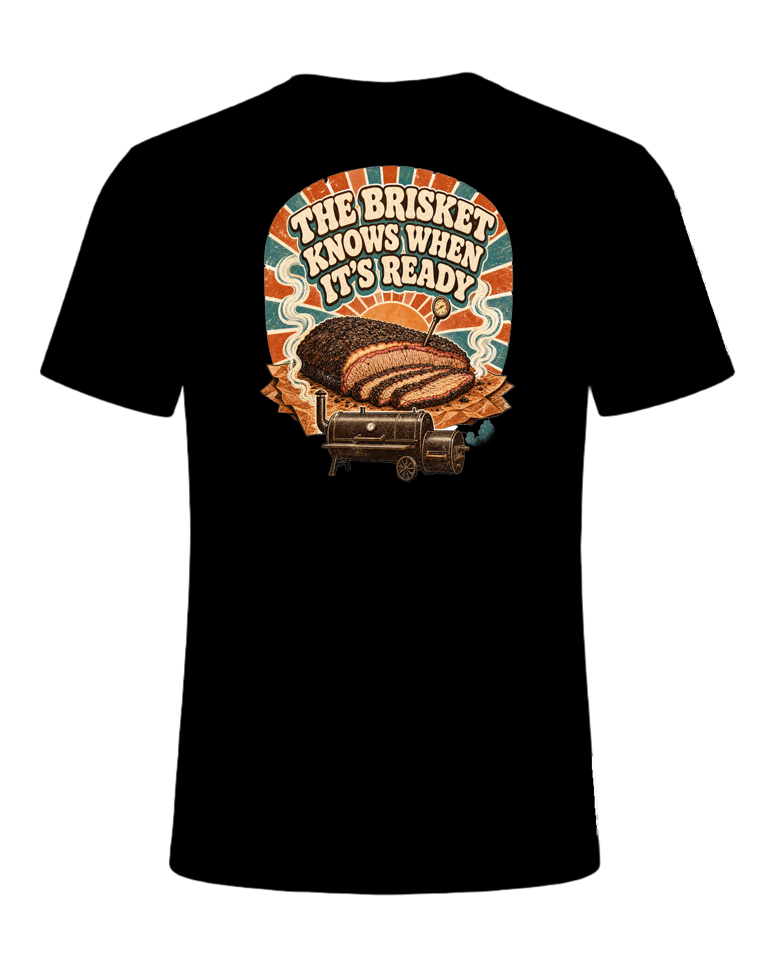 THE BRISKET KNOWS WHEN IT'S READY — Black
