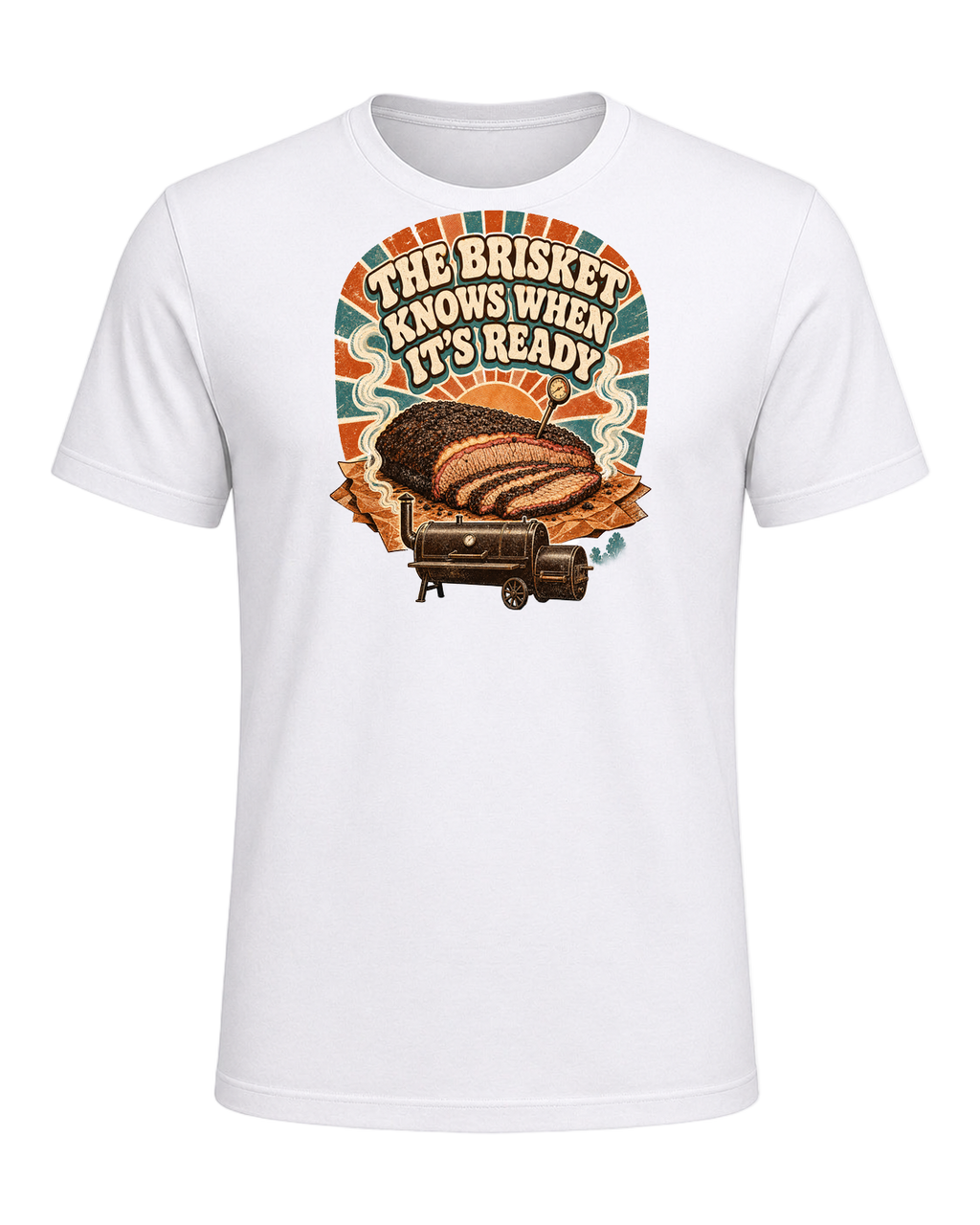 THE BRISKET KNOWS WHEN IT'S READY — White