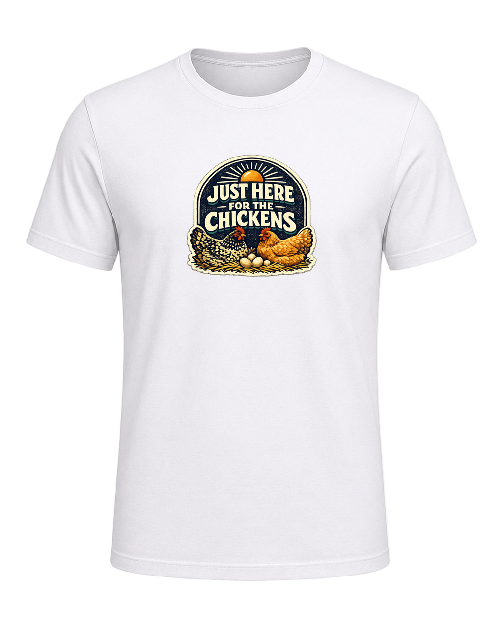 Just Here For The Chickens Tee — White