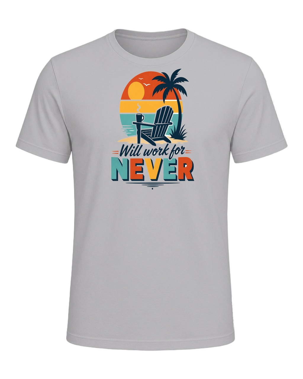 Will work for never — Athletic Heather