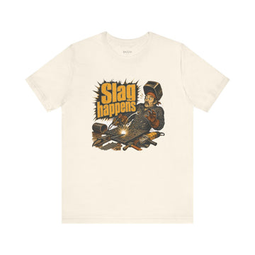 Welder Humor T-Shirt — Slag Happens