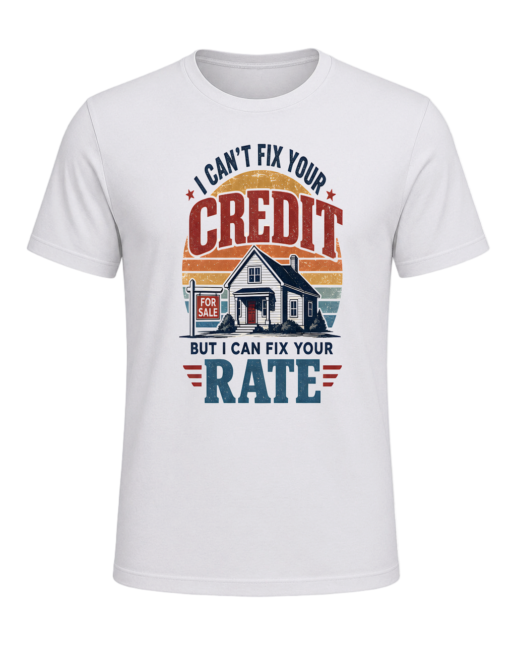 I CAN'T FIX YOUR CREDIT BUT I CAN FIX YOUR RATE — Ash