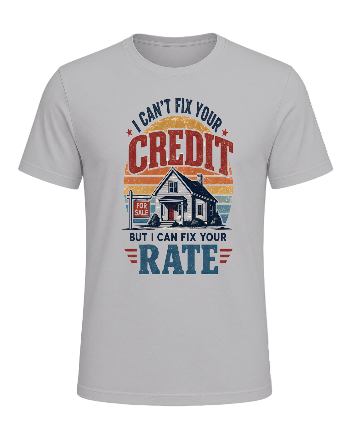I CAN'T FIX YOUR CREDIT BUT I CAN FIX YOUR RATE — Athletic Heather