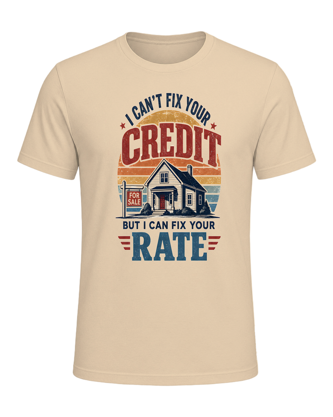 I CAN'T FIX YOUR CREDIT BUT I CAN FIX YOUR RATE — Soft Cream