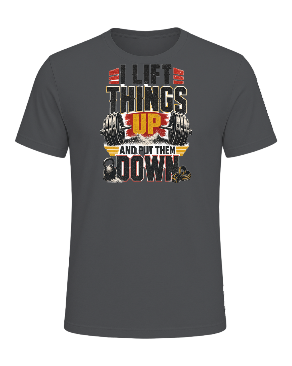 I LIFT THINGS UP AND PUT THEM DOWN — Asphalt
