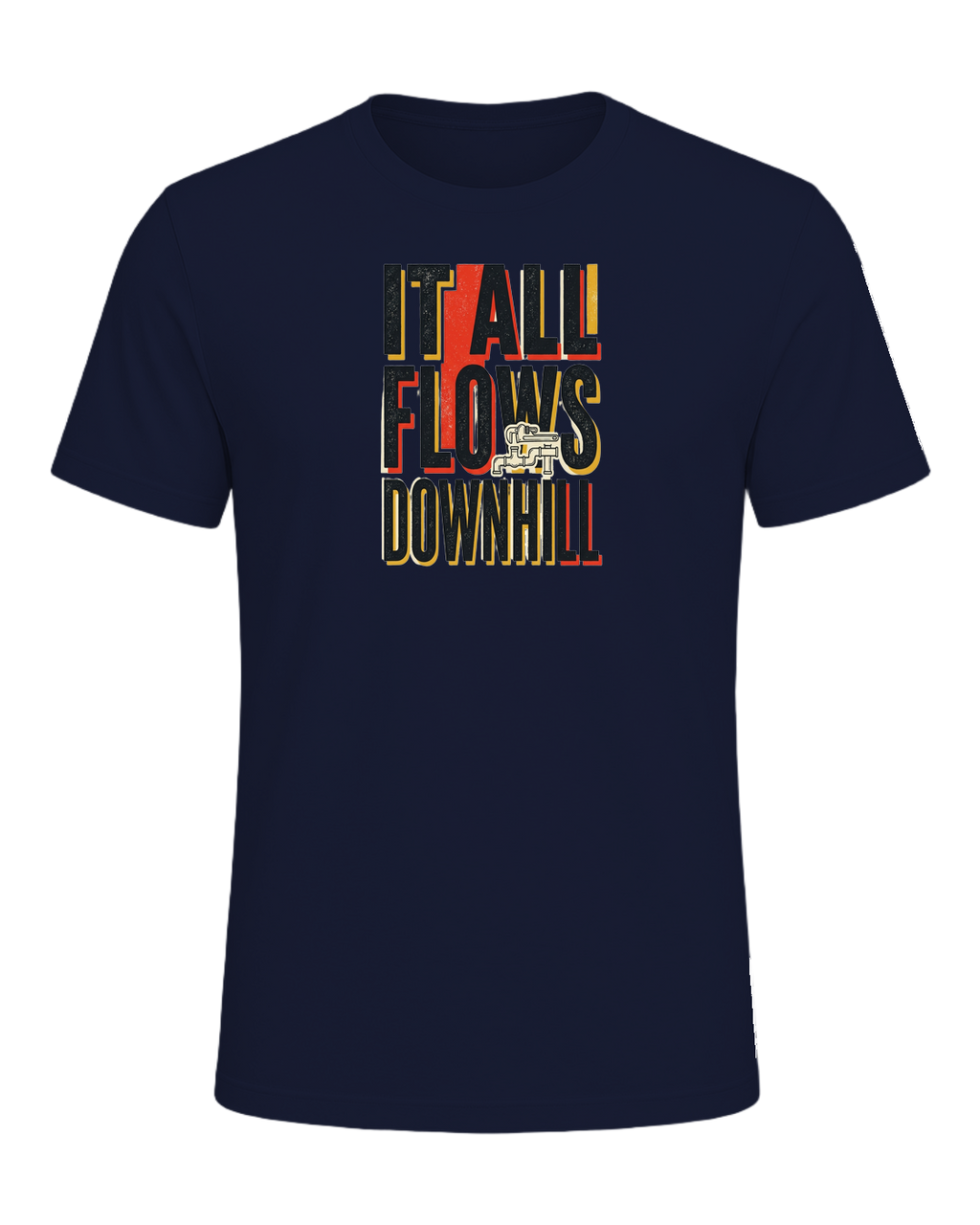 IT ALL FLOWS DOWNHILL — Navy